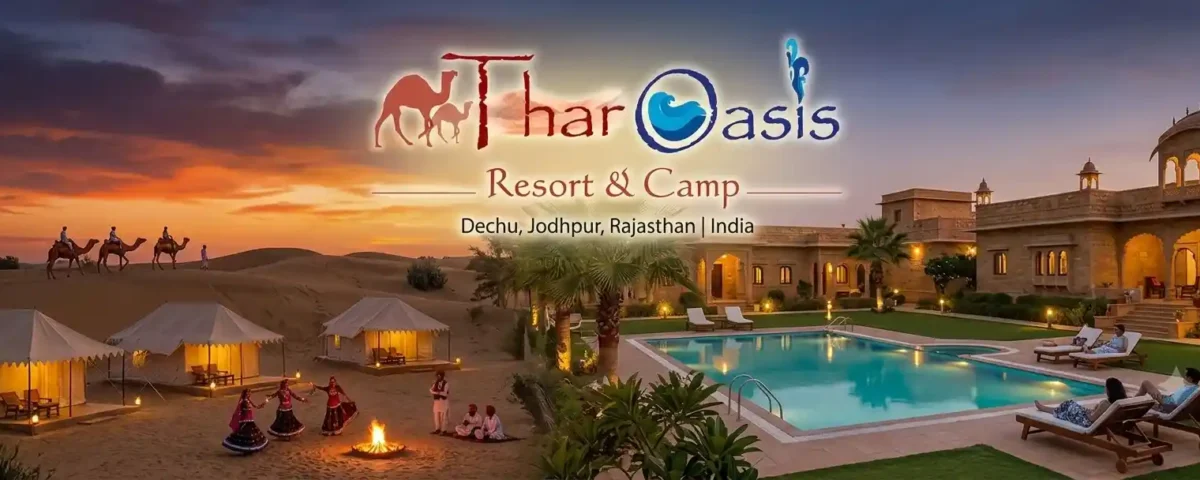 Best Resort in Dechu Jodhpur | Thar Oasis Resort & Camp